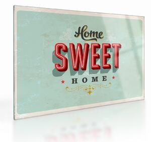 Staklena slika - Home sweet home (70x50 cm)