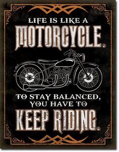 Metalni znak Life is Life - Motorcycle, (32 x 41 cm)