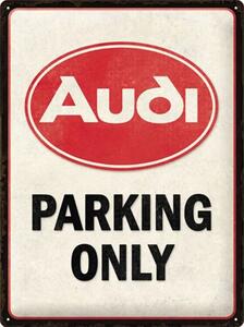 Metalni znak Audi - Parking Only, (30 x 40 cm)