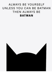 Umjetnički tisak Finlay & Noa - Always be Batman, (40 x 60 cm)