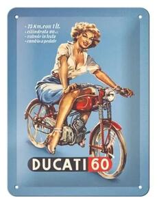 Metalni znak Ducati - Cilindrata 60 Pin Up