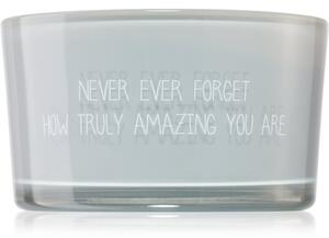 My Flame Candle With Crystal Never Ever Forget How Truly Amazing You Are mirisna svijeća 11x6 cm