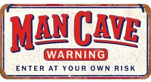 Metalni znak Man Cave - Enter at Your Own risk