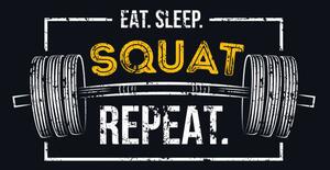 Umjetnički plakat Eat sleep squat repeat. Gym motivational, Mitoria, (40 x 30 cm)