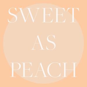 Ilustracija Sweet As Peach Illustrated Text Poster, Pictufy Studio, (30 x 40 cm)
