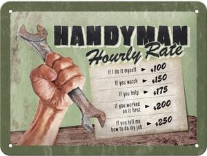 Metalni znak Handyman - Hourly rate, (20 x 15 cm)