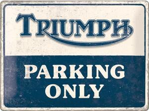 Metalni znak Triumph - Parking Only, (40 x 30 cm)