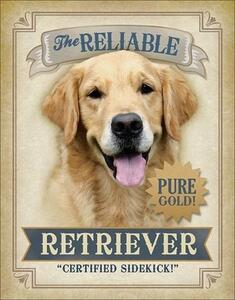 Metalni znak Reliable Retriever