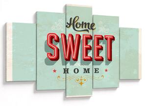 Slika - Home sweet home (150x105 cm)