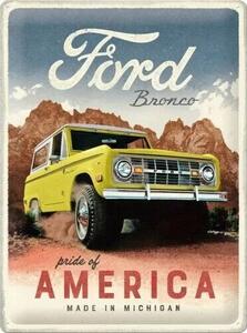 Metalni znak Ford - Bronco - Pride of America, (30 x 40 cm)