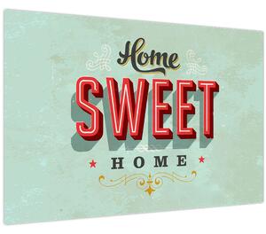 Slika - Home sweet home (90x60 cm)