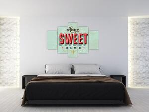 Slika - Home sweet home (150x105 cm)