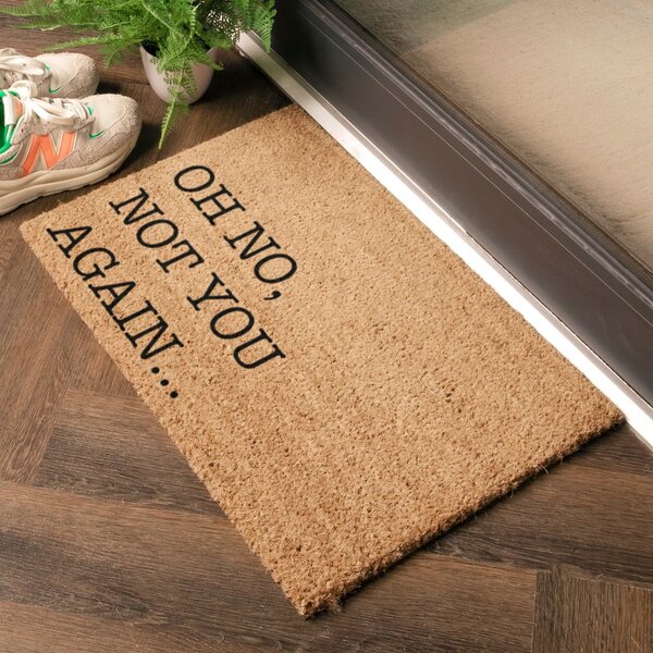 Otirač od kokosovih vlakana 40x60 cm Oh No Not You Again – Artsy Doormats