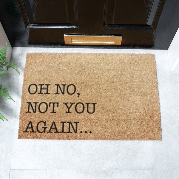 Otirač od kokosovih vlakana 40x60 cm Oh No Not You Again – Artsy Doormats