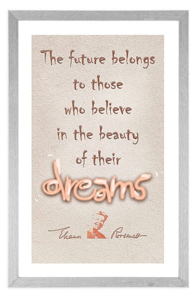 Plakat s paspartuom motivacijski citat o snovima - Eleanor Roosevelt