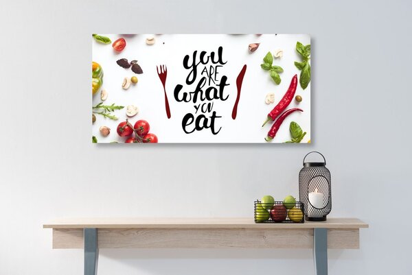 Slika s natpisom - You are what you eat