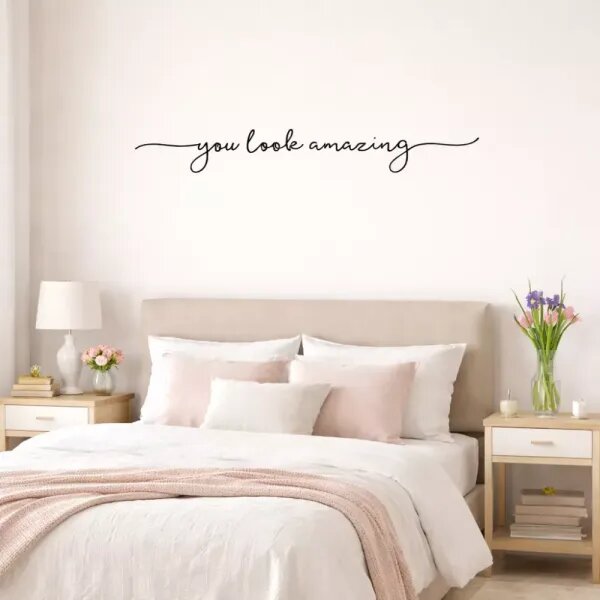 Zidna naljepnica s natpisom “You look amazing”