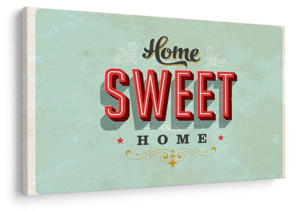 Slika - Home sweet home (90x60 cm)