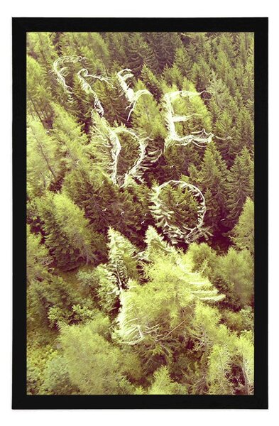 Plakat šuma s natpisom Freedom