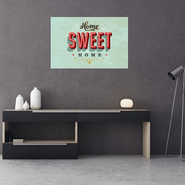 Slika - Home sweet home (90x60 cm)