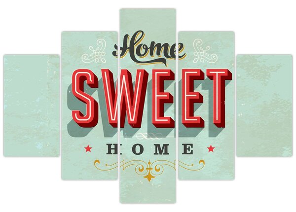 Slika - Home sweet home (150x105 cm)